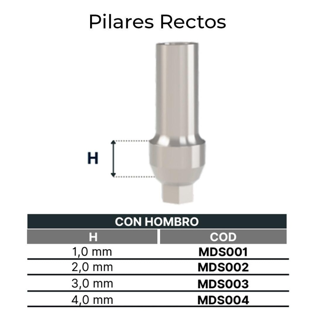 [MDS001] Pilares Rectos con Hombro Seventeen (1.0 mm)